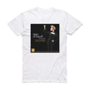 Joyce DiDonato Stella Di Napoli Album Cover T-Shirt White