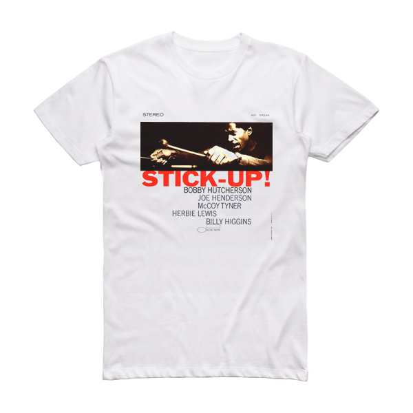 Bobby Hutcherson Stick Up Album Cover T-Shirt White