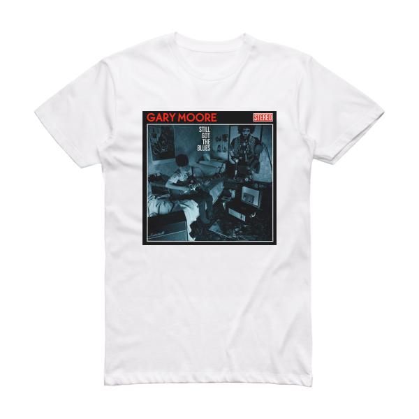 Gary Moore Still Got The Blues Album Cover T-Shirt White