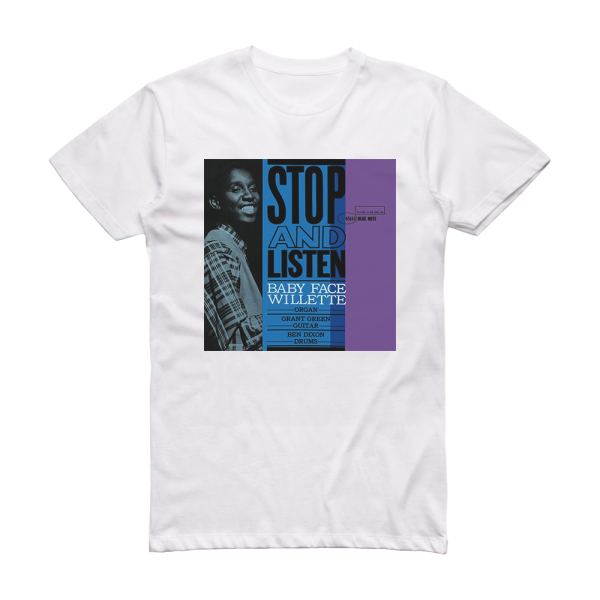 Baby Face Willette Stop And Listen Album Cover T-Shirt White