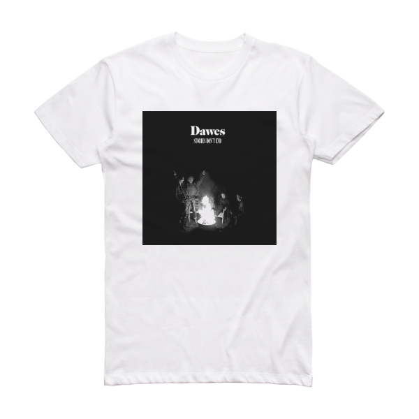 Dawes Stories Dont End Album Cover T-Shirt White