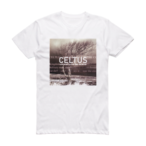 Celtus Strange Day In The Country Album Cover T-Shirt White