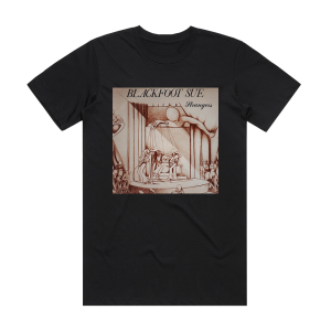 Blackfoot Sue Strangers Album Cover T-Shirt Black