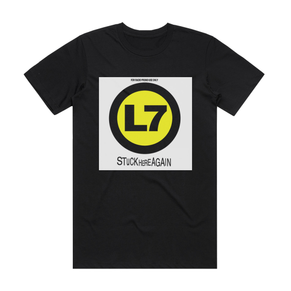 L7 Stuck Here Again Album Cover T-Shirt Black