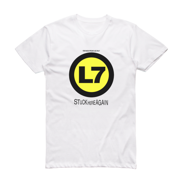 L7 Stuck Here Again Album Cover T-Shirt White