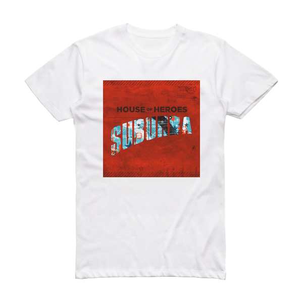 House of Heroes Suburba Album Cover T-Shirt White