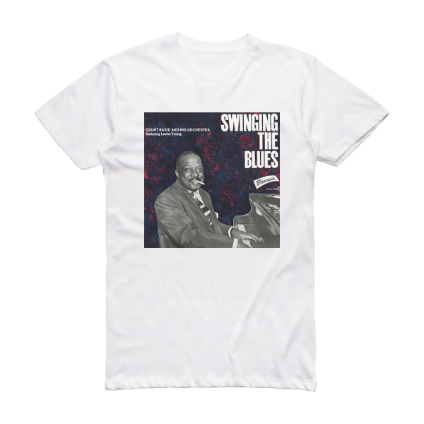 Count Basie and His Orchestra Swinging The Blues Album Cover T-Shirt White