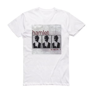 Hamlet Syberia Album Cover T-Shirt White