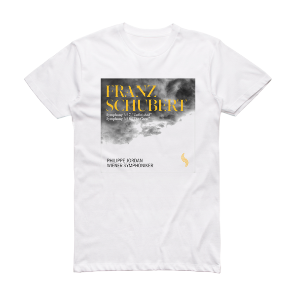 Franz Schubert Symphony No 7 Unfinished Symphony No 8 The Great Album Cover T-Shirt White