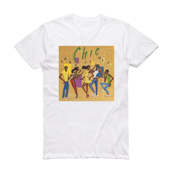 Chic Take It Off Album Cover T-Shirt White