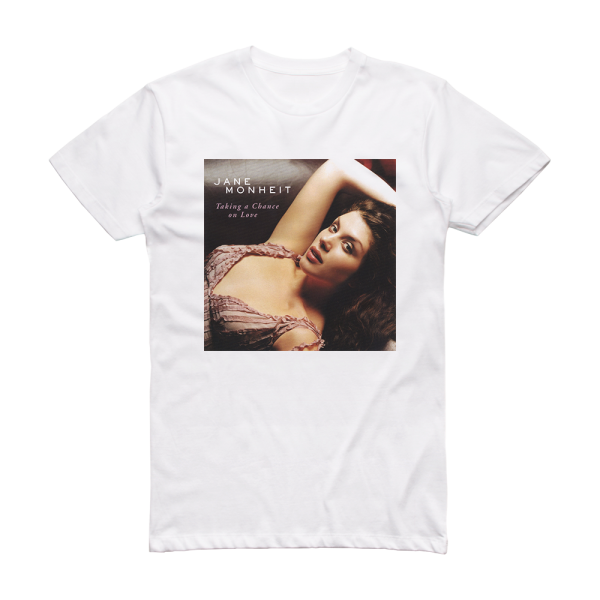 Jane Monheit Taking A Chance On Love Album Cover T-Shirt White