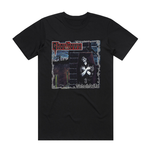 Ghoultown Tales From The Dead West Album Cover T-Shirt Black