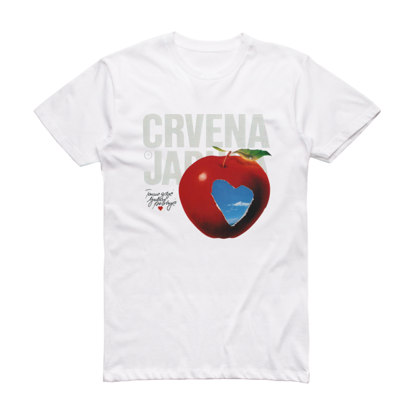 Crvena jabuka Tamo Gdje Ljubav Poinje Album Cover T-Shirt White