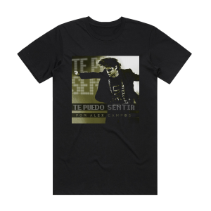 Alex Campos Te Puedo Sentir Album Cover T-Shirt Black
