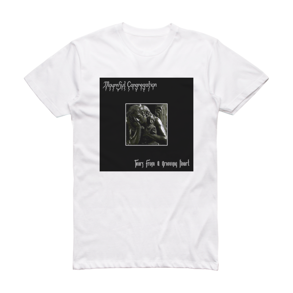 Mournful Congregation Tears From A Grieving Heart 1 Album Cover T-Shirt White