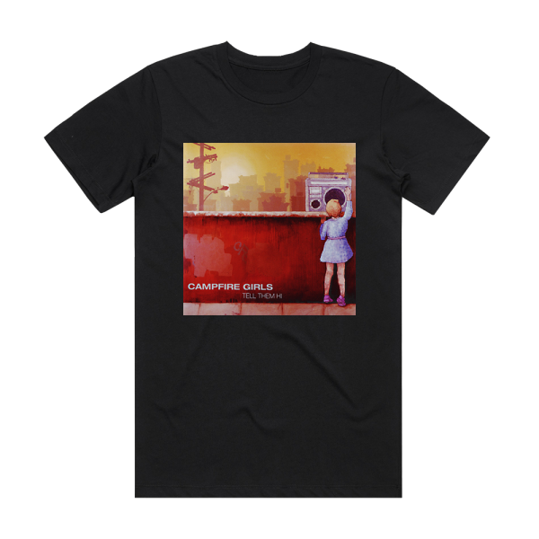 Campfire Girls Tell Them Hi Album Cover T-Shirt Black