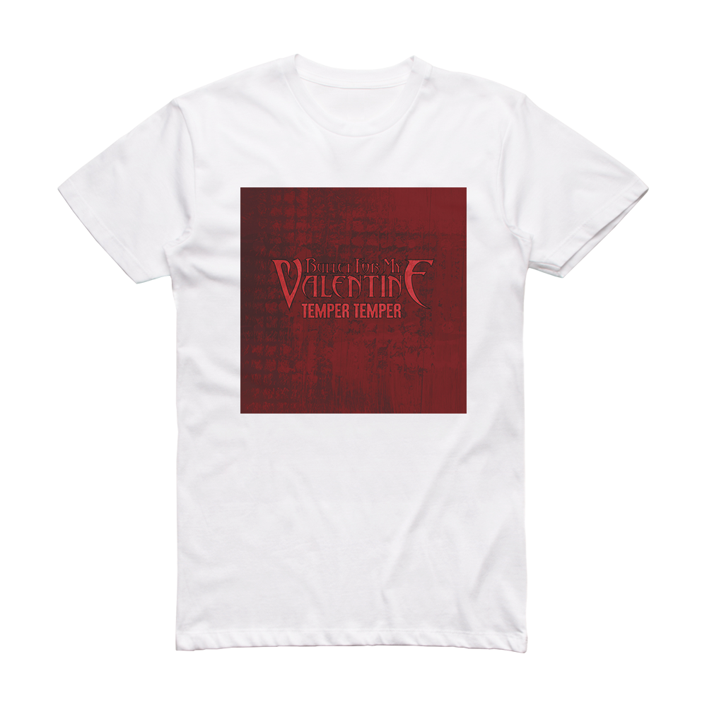 Bullet for My Valentine Temper Temper Album Cover TShirt White ALBUM
