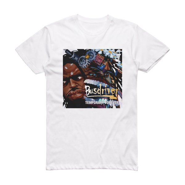 Busdriver Temporary Forever Album Cover T-Shirt White