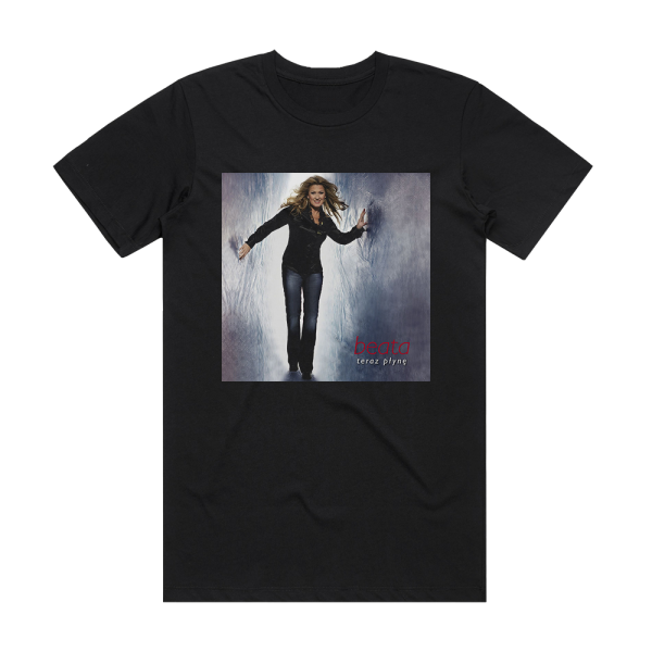 Beata Kozidrak Teraz Pyn Album Cover T-Shirt Black