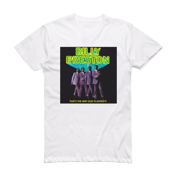 Billy Preston Thats The Way God Planned It Album Cover T-Shirt White