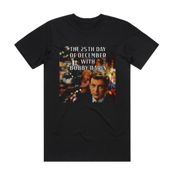 Bobby Darin The 25Th Day Of December Album Cover T-Shirt Black