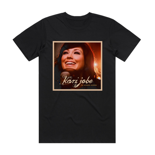 Kari Jobe The Acoustic Sessions Album Cover T-Shirt Black