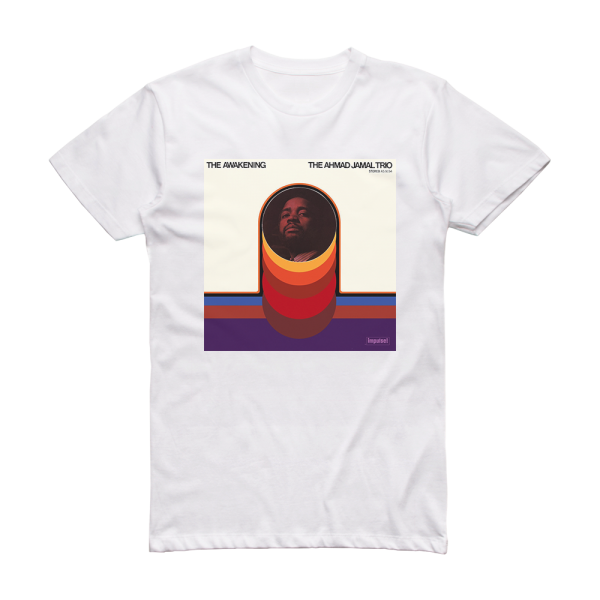 Ahmad Jamal Trio The Awakening Album Cover T-Shirt White