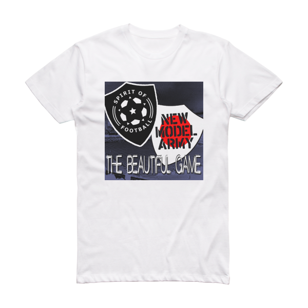 New Model Army The Beautiful Game Album Cover T-Shirt White