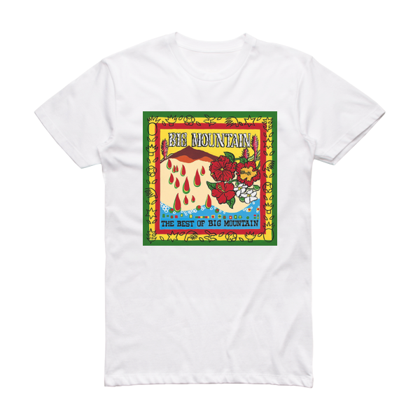 Big Mountain The Best Of Big Mountain Album Cover T-Shirt White