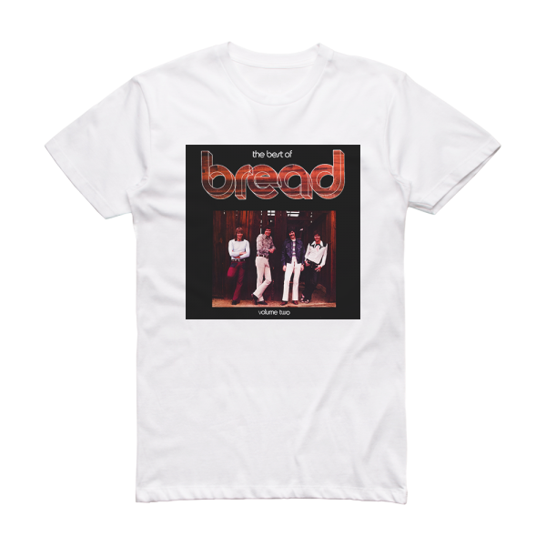 Bread The Best Of Bread Volume Two Album Cover T-Shirt White