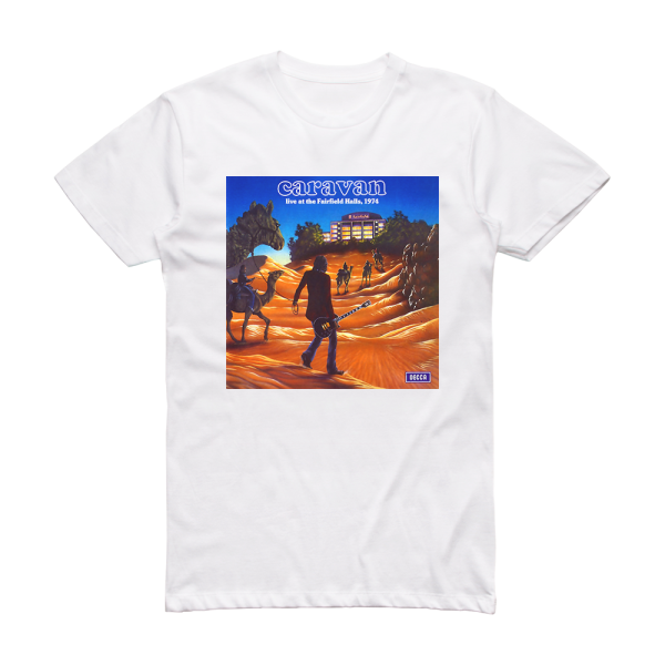 Caravan The Best Of Caravan Live Album Cover T-Shirt White