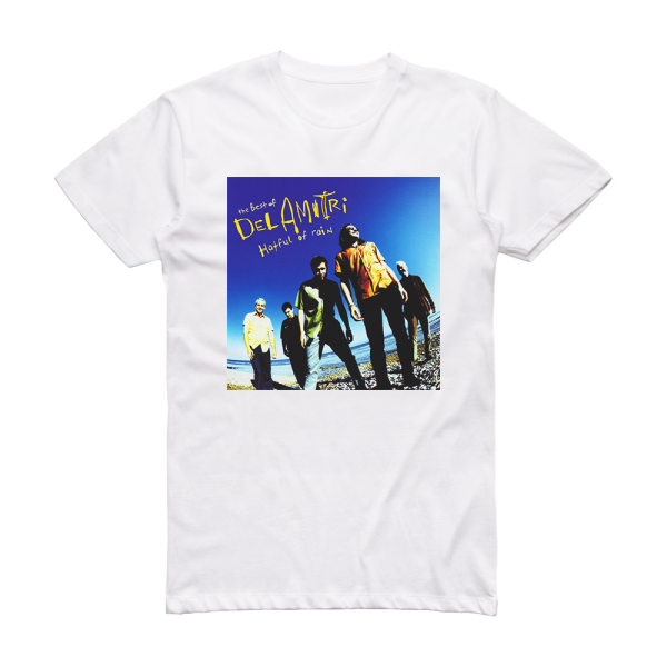 Del Amitri The Best Of Del Amitri Hatful Of Rain Album Cover T-Shirt White