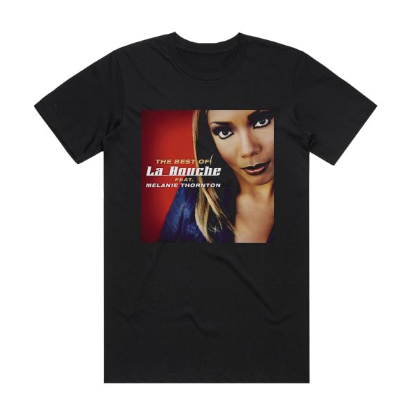 La Bouche The Best Of La Bouche Feat Melanie Thornton Album Cover T-Shirt Black