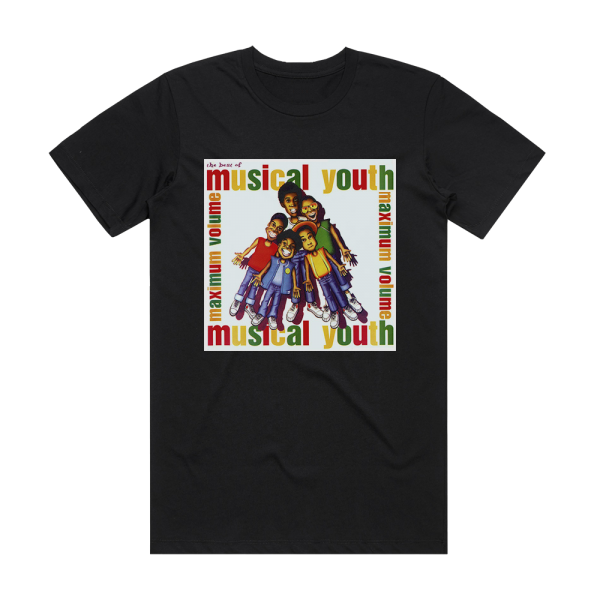 Musical Youth The Best Of Musical Youth Maximum Volume Album Cover T-Shirt Black
