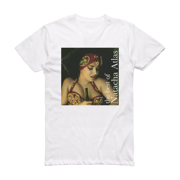 Natacha Atlas The Best Of Natacha Atlas Album Cover T-Shirt White