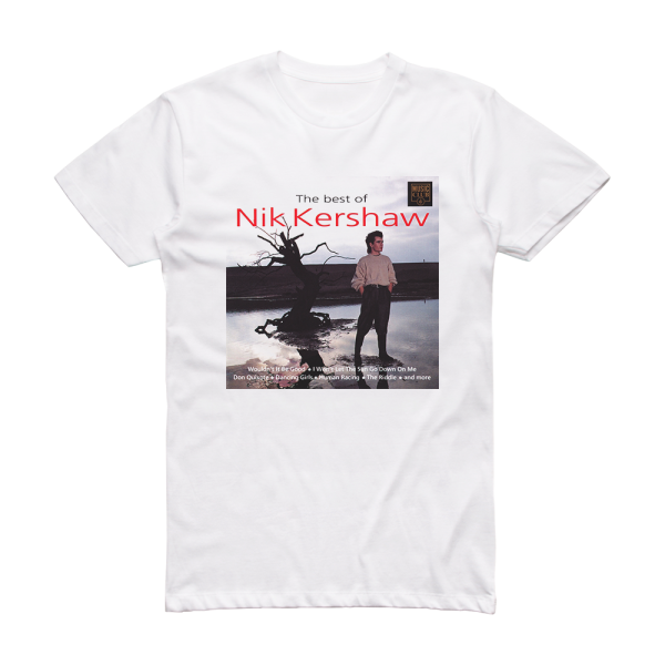 Nik Kershaw The Best Of Nik Kershaw Album Cover T-Shirt White