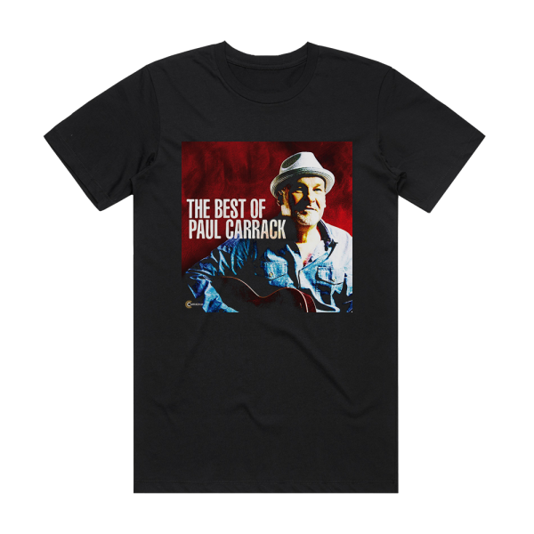 Paul Carrack The Best Of Paul Carrack Album Cover T-Shirt Black