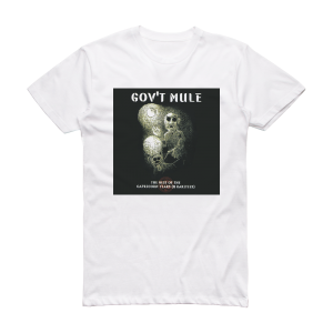 Govt Mule The Best Of The Capricorn Years Album Cover T-Shirt White