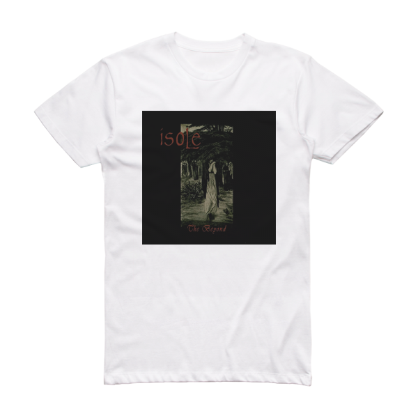 Isole The Beyond Album Cover T-Shirt White