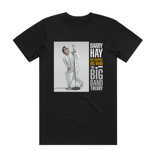 Barry Hay The Big Band Theory Album Cover T-Shirt Black
