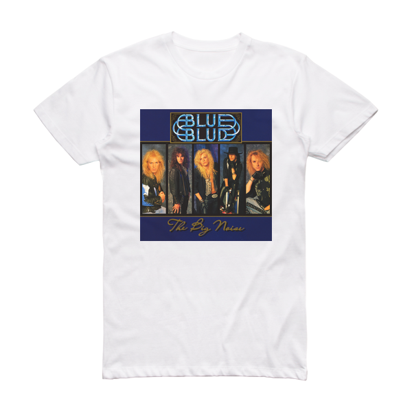 Blue Blud The Big Noise Album Cover T-Shirt White