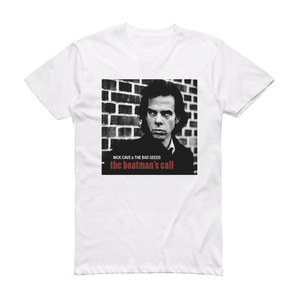 Nick Cave and The Bad Seeds The Boatmans Call Album Cover T-Shirt White ...