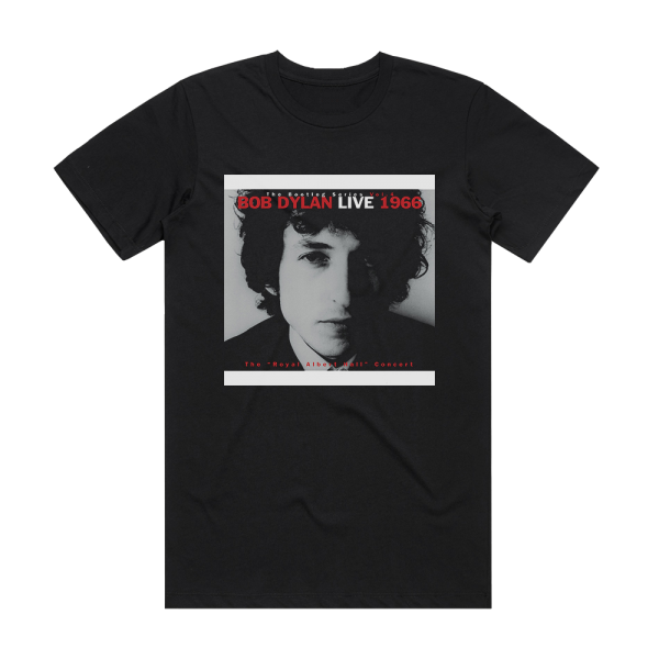 Bob Dylan The Bootleg Series Volume 4 Live 1966 The Royal Albert Hall  Album Cover T-Shirt Black