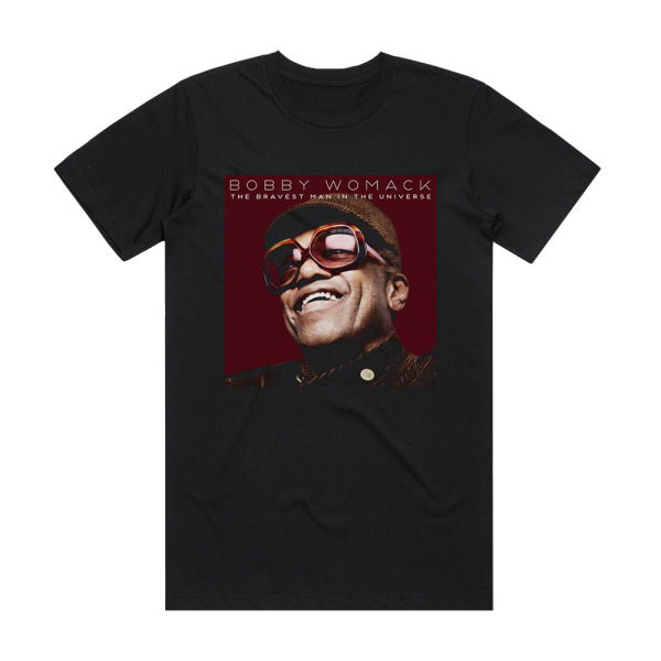 Bobby Womack The Bravest Man In The Universe 1 Album Cover T-Shirt Black