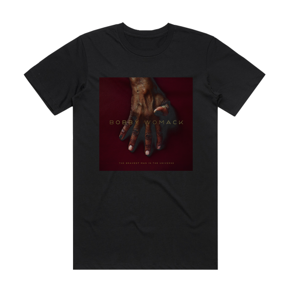 Bobby Womack The Bravest Man In The Universe 2 Album Cover T-Shirt Black