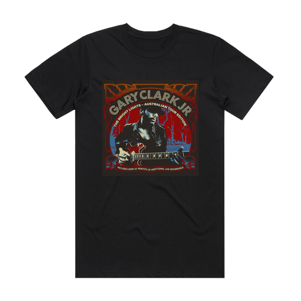 Gary Clark Jr The Bright Lights  Australian Tour Edition Album Cover T-Shirt Black