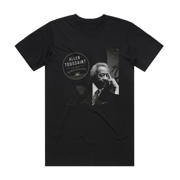 Allen Toussaint The Bright Mississippi 1 Album Cover T-Shirt Black