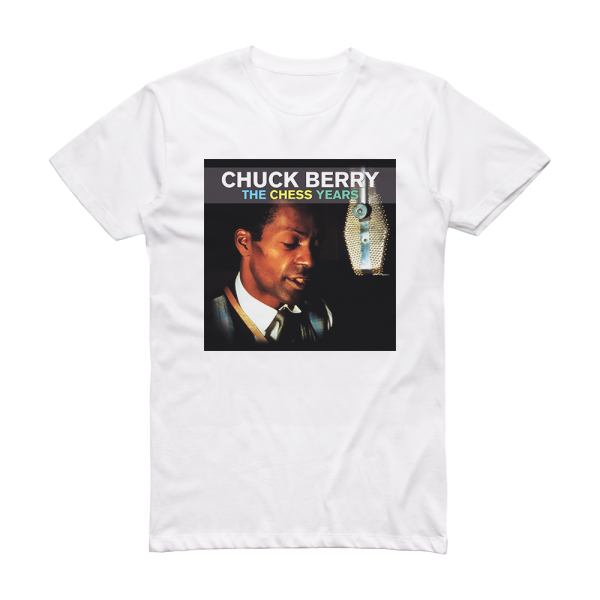 Chuck Berry The Chess Years Album Cover T-Shirt White