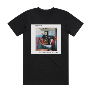 Chrome The Chronicles I Ii Album Cover T-Shirt Black