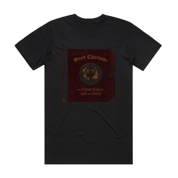 Good Charlotte The Chronicles Of Life And Death 1 Album Cover T-Shirt Black